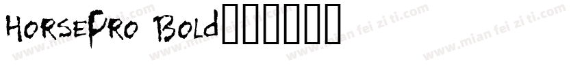 HorsePro Bold字体转换